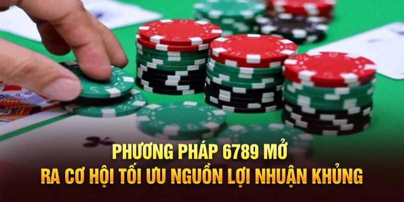 Phương Pháp 6789 Trong Baccarat - Công Thức Để Thắng Lớn